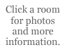 click a room for photos & more information